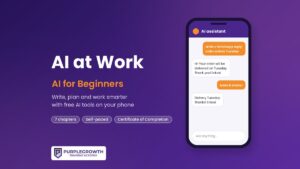 AI at Work: AI for Beginners online course – Purple Growth