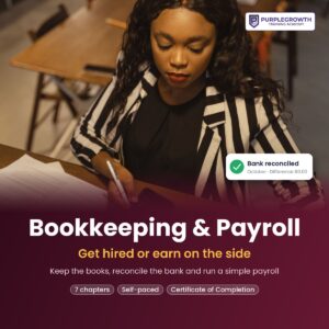 Bookkeeping & Payroll: Get Hired or Earn on the Side — R199 online course